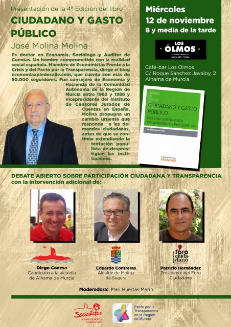 José Molina Molina hablará este miércoles en el Café Los Olmos sobre transparencia y gobierno participativo