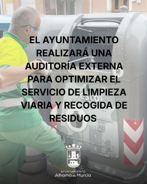 El Ayuntamiento realizará una auditoría externa para optimizar el servicio de limpieza viaria y recogida de residuos