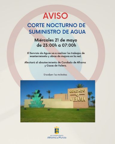 AVISO: Corte nocturno en el suministro de agua en Condado de Alhama y Casas de Valero