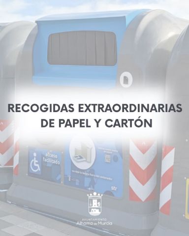 Recogidas extraordinarias de papel y cartón durante las fiestas navideñas
