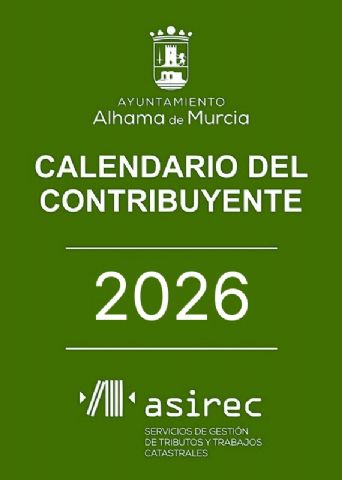 Calendario del contribuyente de Alhama de Murcia 2026