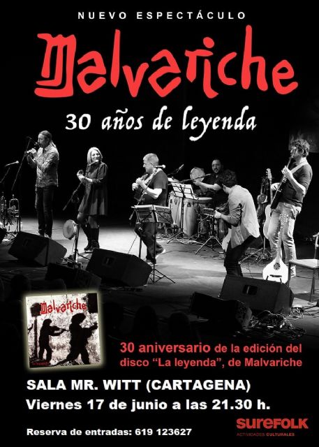 Malvariche '30 años de leyenda'