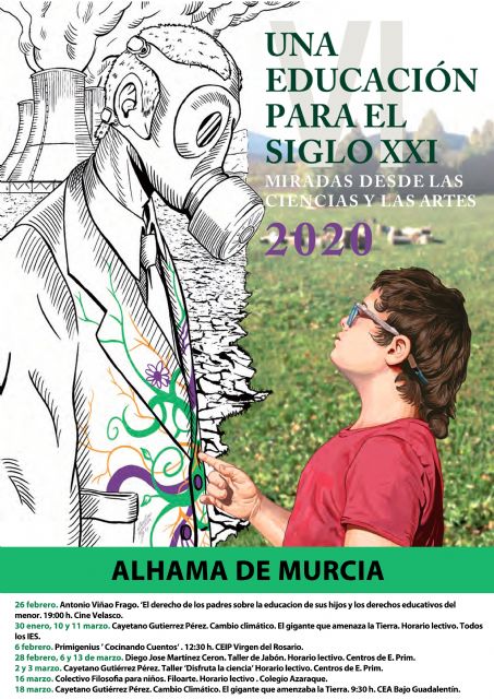 VI ‘Una educación para el siglo XXI. Mirada desde las ciencias y las artes’. Del 16 de enero al 26 de marzo