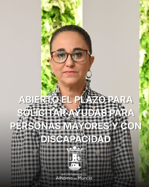 Abierto el plazo para solicitar ayudas para personas mayores y con discapacidad