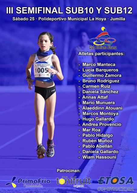 Los atletas sub10 y sub12 del Club Atletismo Alhama presentes en la tercera semifinal de su categoría