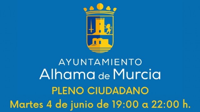 El Ayuntamiento de Alhama de Murcia invita a los vecinos a participar en el primer Pleno Ciudadano