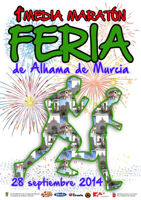El Ayuntamiento de Alhama de Murcia organiza la I Media Maratón Feria de Alhama que se disputará el 28 de septiembre