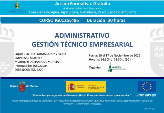 Nuevo curso gratuito en Alhama: “Administrativo. Gestión Técnico Empresarial” Nuevo curso gratuito en Alhama: “Administrativo. Gestión Técnico Empresarial”
